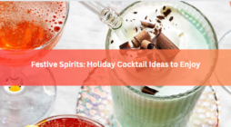 Festive Spirits: Holiday Cocktail Ideas to Enjoy